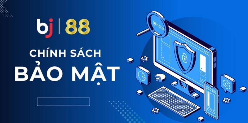 Chính sách bảo mật dành cho hội viên nhà cái bj88